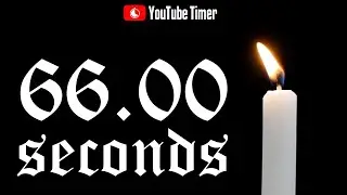 66 SECONDS Timer Countdown 🔥 Candle 🕯