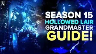 HOLLOWED LAIR GRANDMASTER NIGHTFALL GUIDE! | Destiny 2 Season of the Lost