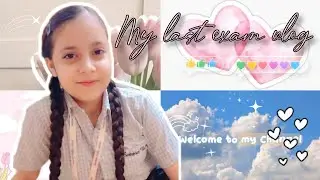 My last exam vlog✨📝 / last exam happiness⭐ / it's Aakrati🌷