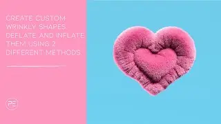 031 Inflate Objects Teaser