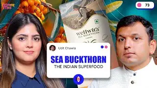 Unknown Truths -Sea Buckthorn: India’s Forgotten Superfood or Just Hype? Fact-Check & How to Use It!