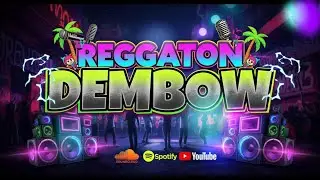 LATIN DEMBOW NIGHT / CLUB PARTY MIX
