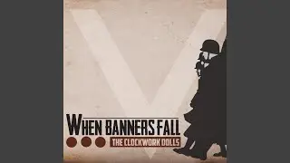 When Banners Fall Instrumental Suite