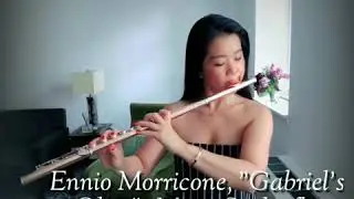 Ennio Morricone &ldquo;Gabriel&rsquo;s Oboe&rdquo; | Mayu Saeki Flautist