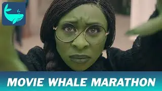 Wicked: Movie Whale Marathon