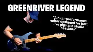Simon Gotthelf Demonstrates the Greenriver GR Legend