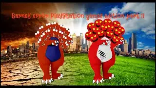 Barney error 19 PlayStation games edition part 11