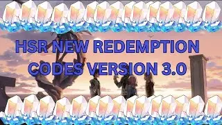 HSR Redeem Code 3.0 16 January | Honkai Star Rail Redeem Code