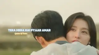 Tera Mera Hai Pyaar Amar - Korean Mix (Queen Of Tears) || Baek Hyun-Woo & Hong Hae-in