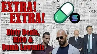 Extra Extra - Dirty Deals, RICO, and Dumb Lawsuits