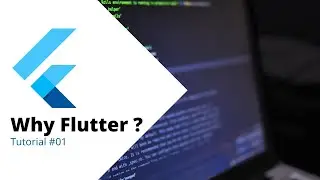 Why Flutter ? | Tutorial #0| App Development |