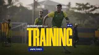 Training Unfiltered EP 05 | Kerala Blasters | KBFC | 2025-26