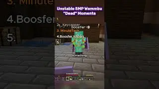 Unstable SMP Wemmbu Dead Moments
