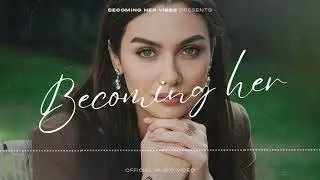 She&rsquo;s Becoming Her | Healing Music for Women