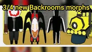 Update how go find all 3 new Backrooms morphs Horror Characters It is Backrooms morphs.