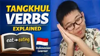 Verbs & Gerunds | Tangkhul Tui