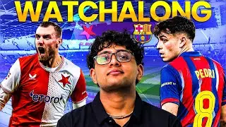 SLAVIA PRAHA VS BARCELONA UCL || LIVE WATCHALONG!! @yashyjr