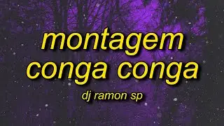 MONTAGEM - CONGA CONGA (slowed + reverb) Lyrics