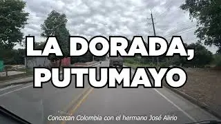Neiva - Putumayo. Parte 11. La Hormiga - San Miguel - Conozcan Colombia con el Hermano José Alirio