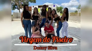 Virgem no piseiro (Donny Silva)