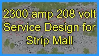 2300 amp 208 volt Service Design for Strip Mall