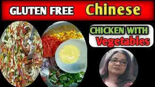 Gluten-Free Chinese Style Recipe at Home | Chinese Food for Gluten Intolerance | Gluten-Free  Meal