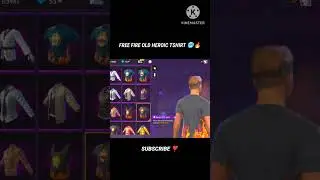 Free Fire Old Heroic t-shirt 🔥⚡#season2 #rare #shorts #shortsviral #nonstopgaming #likeforlikes 💕