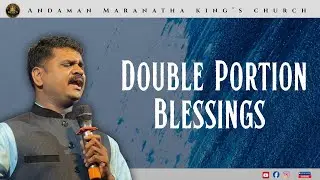 DOUBLE PORTION BLESSINGS | 30.11.25 | APOSTLE. J. AARON RAJ| PASTOR. VIJAY KUMAR |MARANATHA KING&rsquo;S C