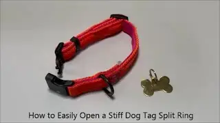 How to Easily Open a Stiff Dog Tag Split Ring
