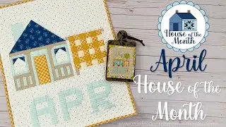 🍊April 2023 House of the Month Series is live!  (Cross Stitch & Quilting)