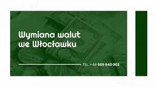 Wymiana walut Włocławek Kantor Marian