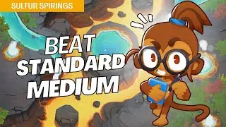 How to Master Standard (Medium) on Sulfur Springs - BTD6 Strategy