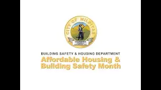 The City of Milpitas Housing Safety and Affordable Housing Initiatives