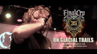 FINAL CRY - On Glacial Trails - 35th Anniversary Show (Live 26.10.24, Subkultur Hannover)