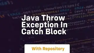 java throw exception in catch block