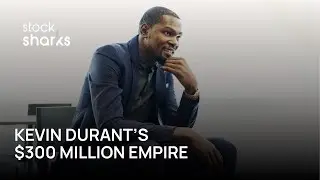 Kevin Durant&rsquo;s $300M Business Empire