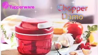 Chopper Damo #Tupperware 👍
