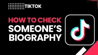 Как проверить биографию человека в TikTok | Быстрый поиск информации в профиле 2026