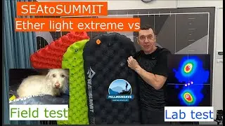 SEAtoSUMMIT Ether Light XT Extreme sleep pad. Lab testing v.  Sea to Summit mats and field test