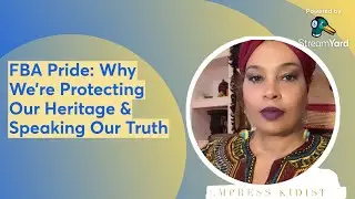FBA Pride: Why We&rsquo;re Protecting Our Heritage & Speaking Our Truth
