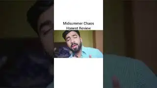 Midsummer Chaos Honest Review