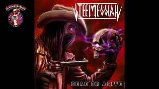 Steel Messiah - Dead Or Alive [EP] (2023)