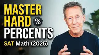 Learn SAT Math  (2025) &ndash; Never Miss Hard Percent Questions Again!