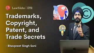 Brief Introductions about Trademarks, Copyright, Patent, and Trade Secret | LawSikho IPR