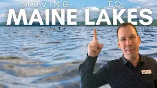 Best Places to Live in the Maine Lakes Region 🏡🌊 | Where to Buy a Home in 2025