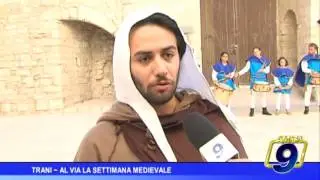 Trani | Al via la Settimana Medievale