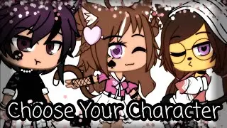 Choose Your Character💫👑&bull;Gacha meme&bull;Maya's Crew Edition♡