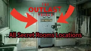 All Secret Rooms Locations (Season 4) | The Outlast Trial