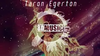 Taron Egerton - Rocket Man (8D MUSIC) СЛУШАТЬ В НАУШНИКАХ