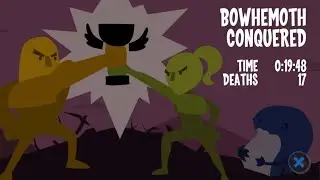 Indigestible Trophy - Runbow Bowhemoth (19:48)
